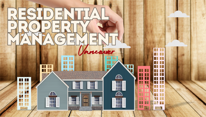 Residential property management in Vancouver BC.